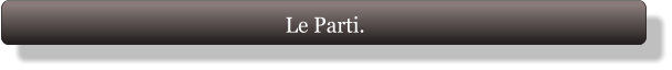 Le Parti.